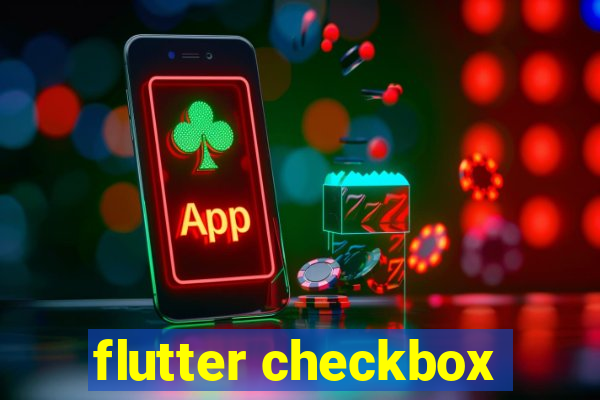 flutter checkbox